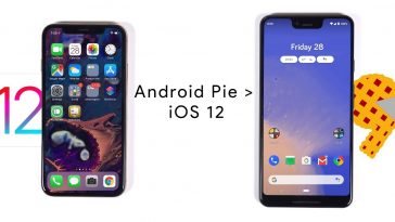 5 Features that Android Pie does better than iOS 12